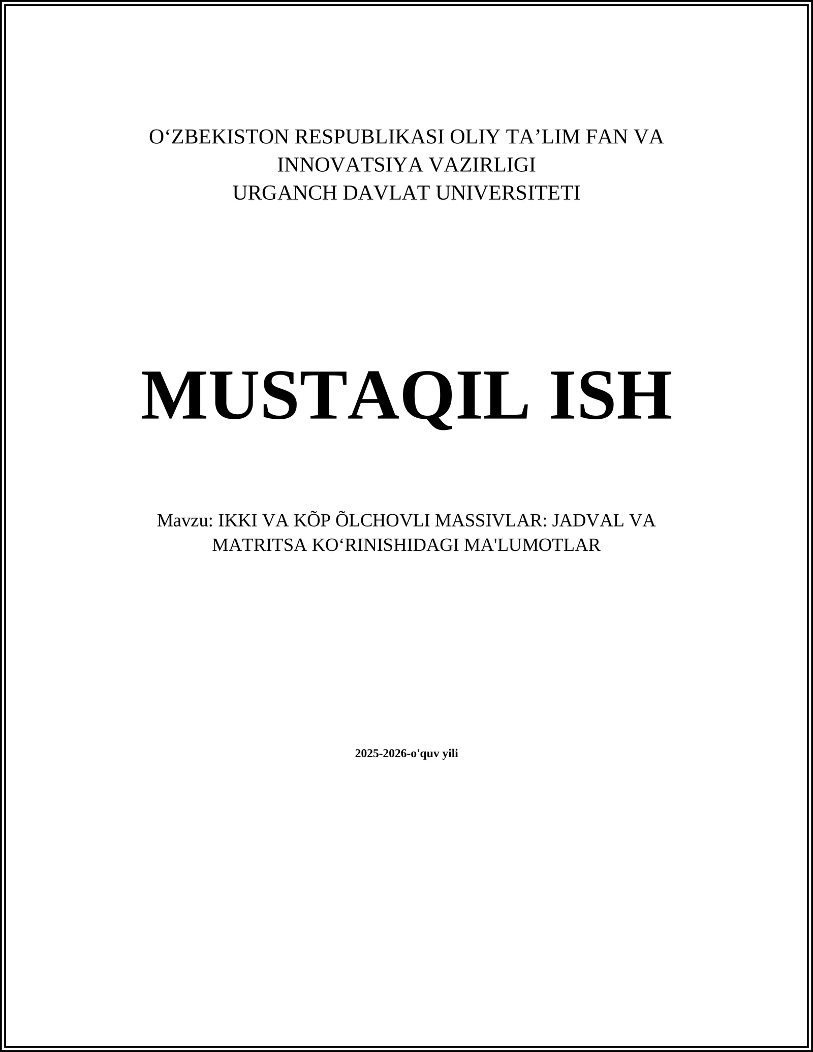 Bir o'lchovli massivlar: ta'rif va e'lon qilish