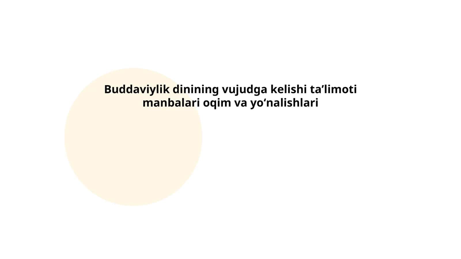 Buddaviylikning vujudga kelishi taʼlimoti manbalari
