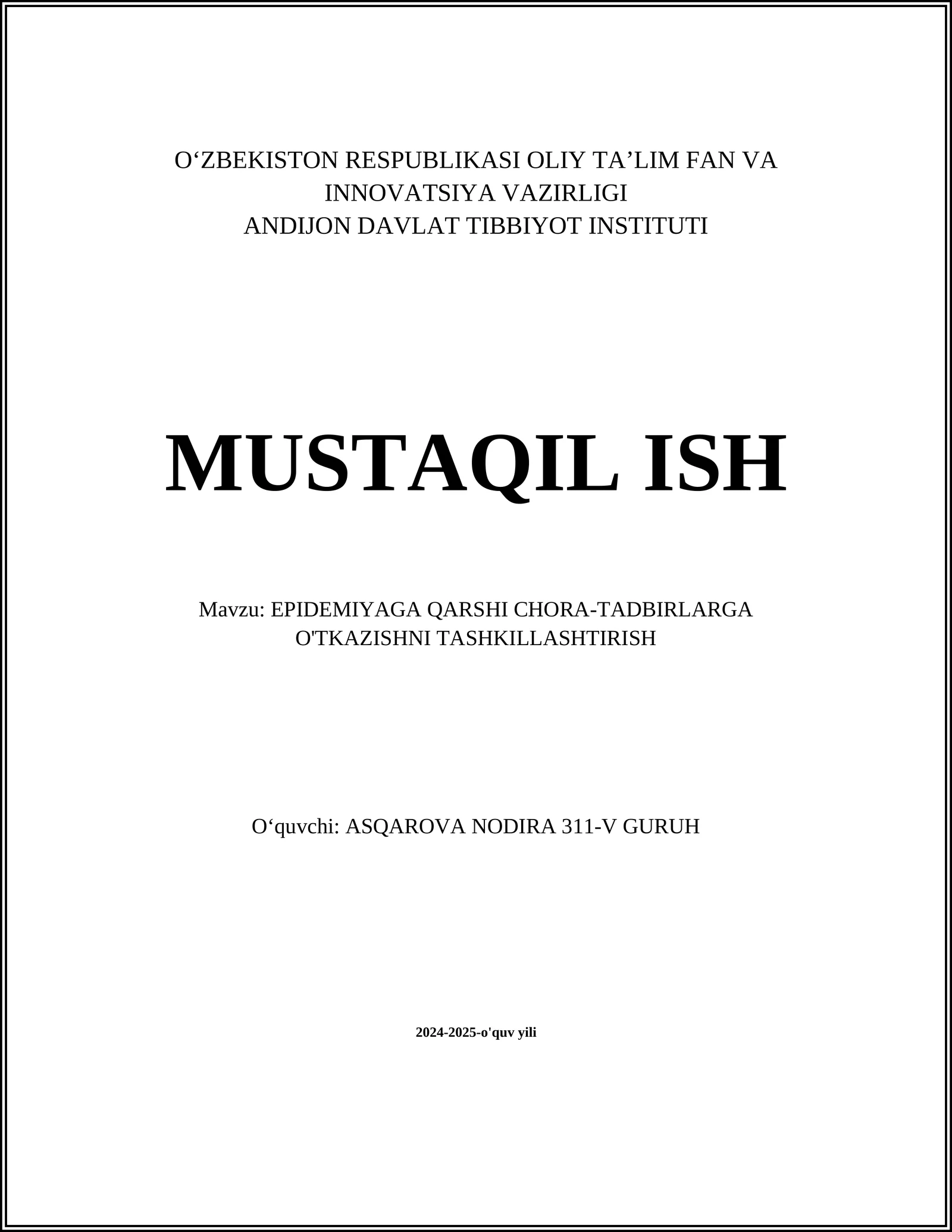 EPIDEMIYAGA QARSHI CHORA-TADBIRLARGA O'TKAZISHNI TASHKILLASHTIRISH