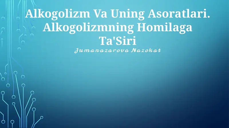 Alkogolizm Va Uning Asoratlari