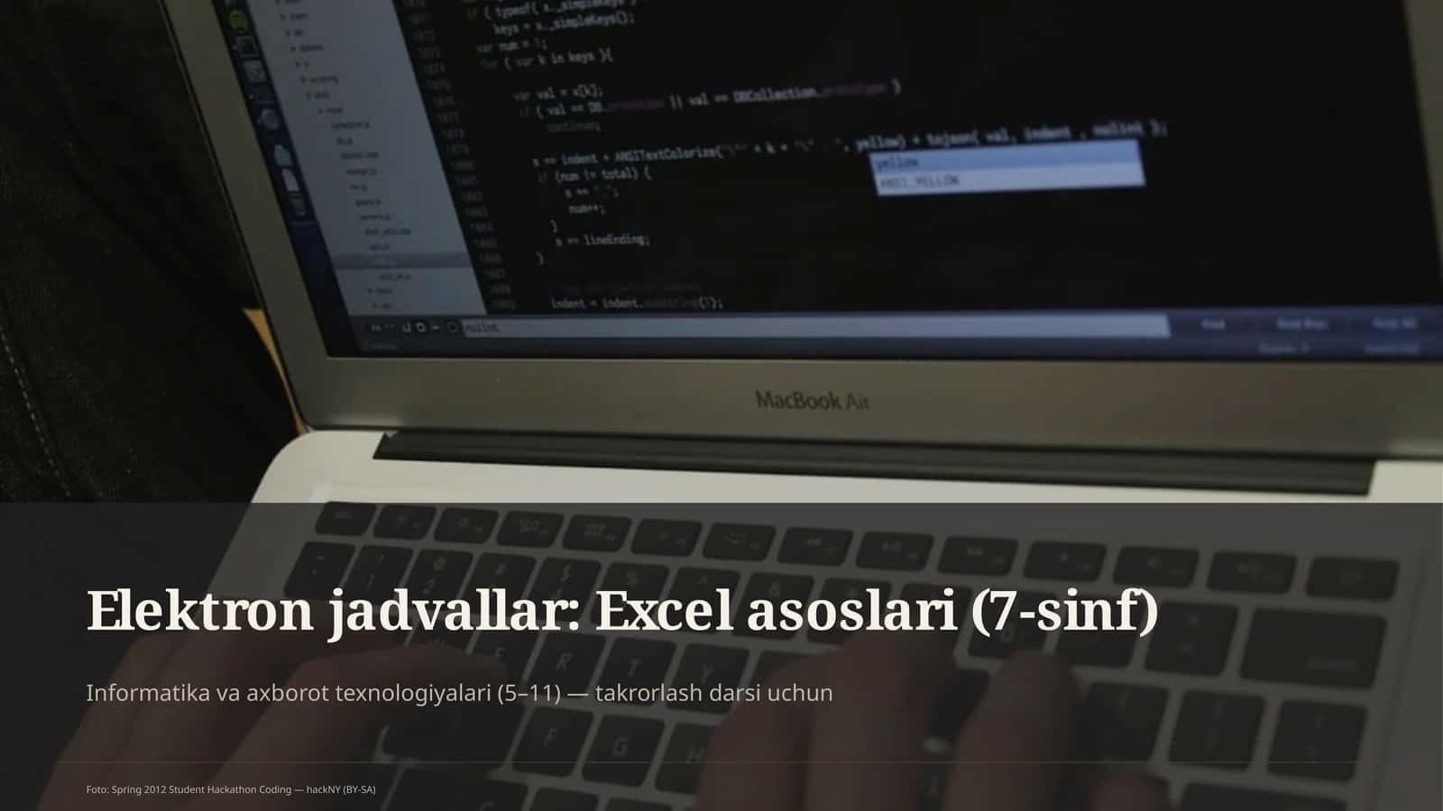 Elektron jadvallar: Excel asoslari (7-sinf)