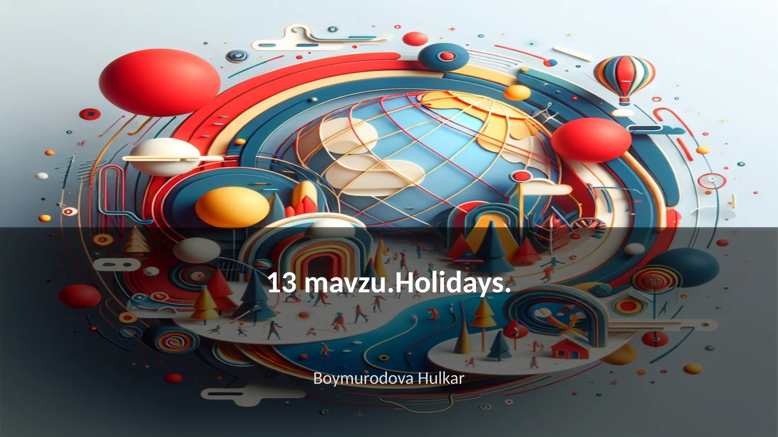 Holidays