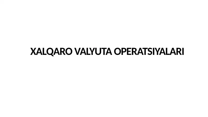 Xalqaro Valyuta Operatsiyalari