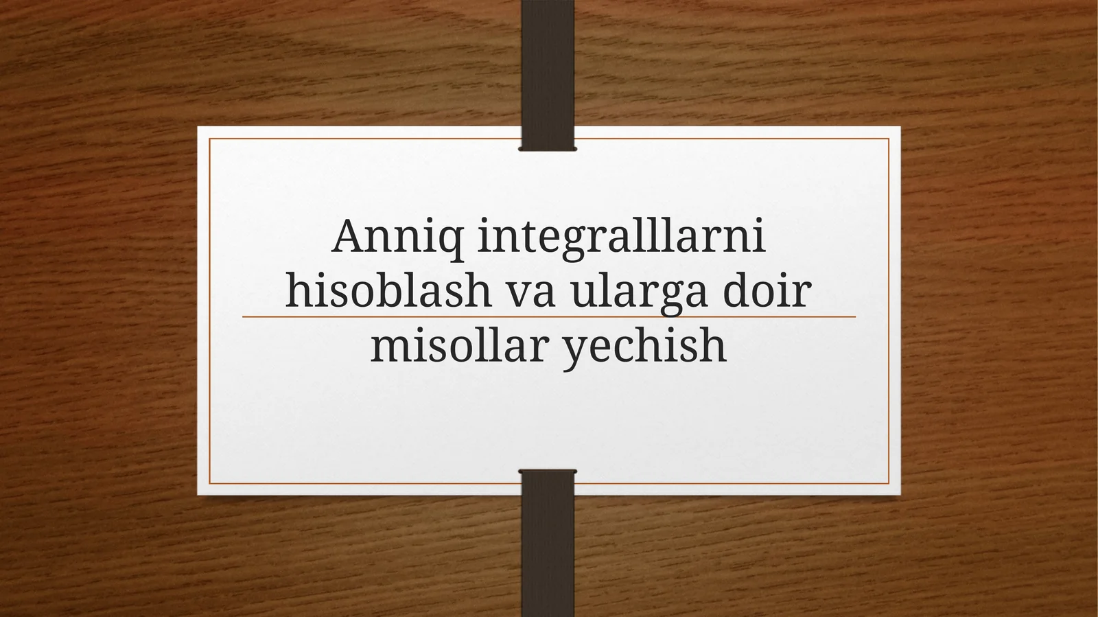 Aniq integrallarni hisoblash