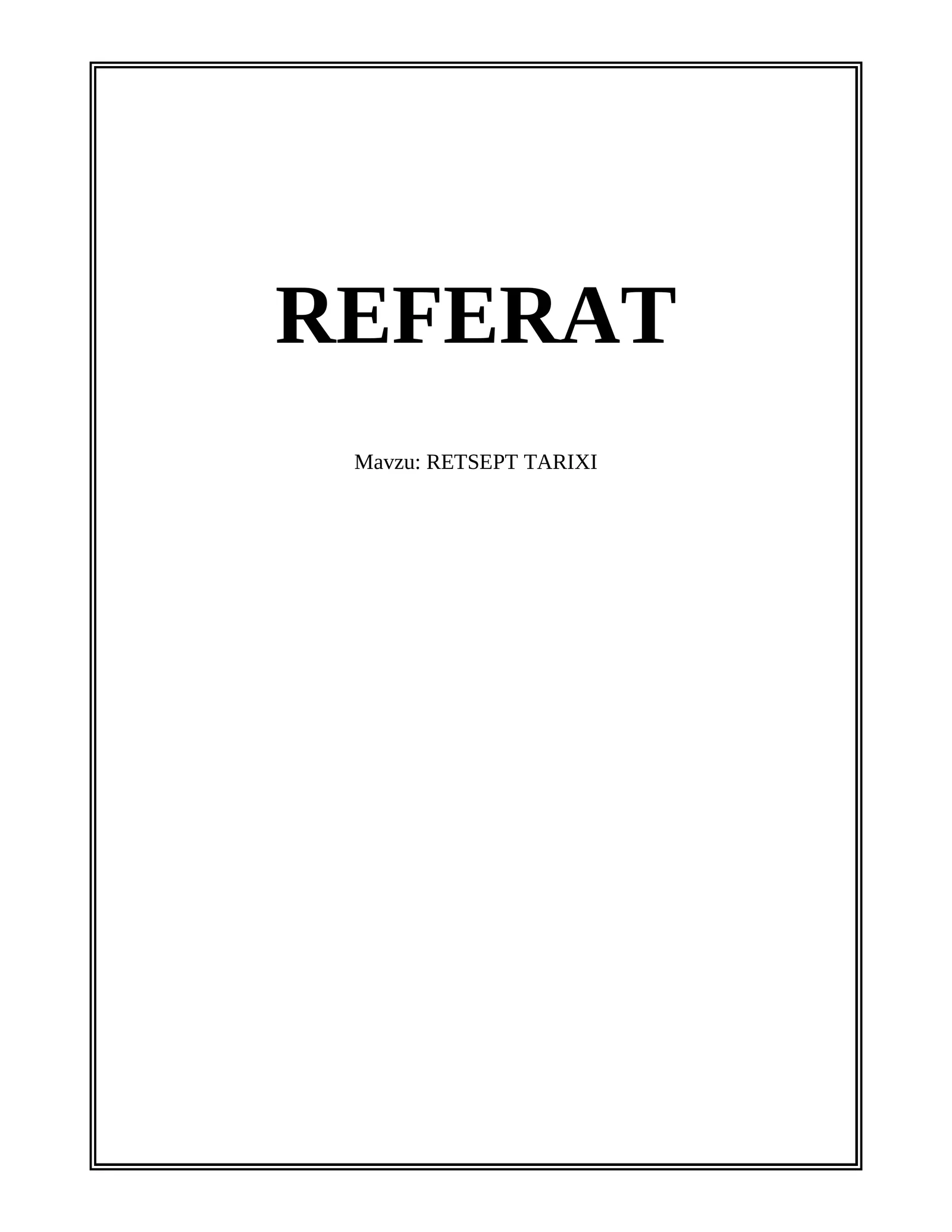 RETSEPT TARIXI