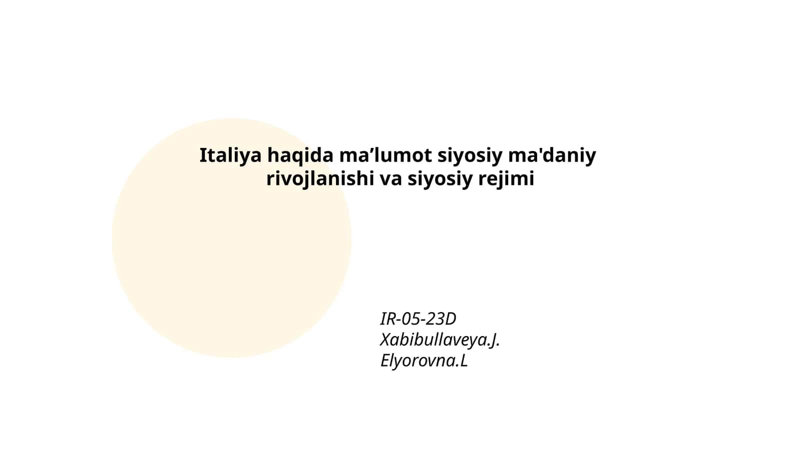 Italiya haqida maʼlumot siyosiy ma'daniy rivojlanishi va siyosiy rejimi