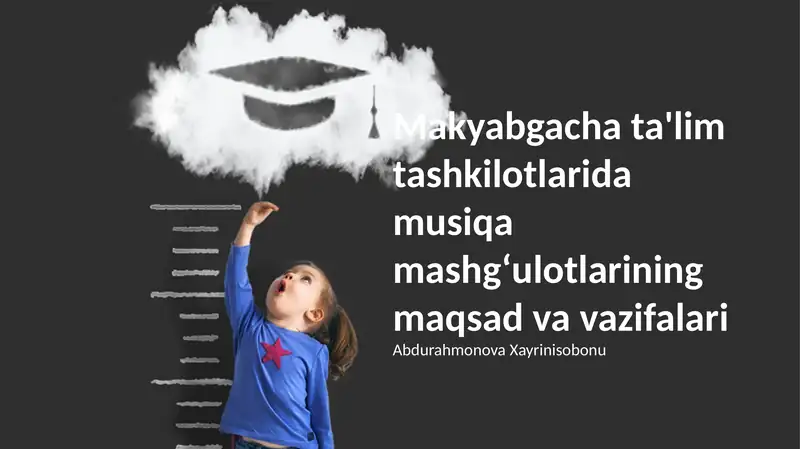 Makyabgacha ta'lim tashkilotlarida musiqa mashgʻulotlarining maqsad va vazifalari