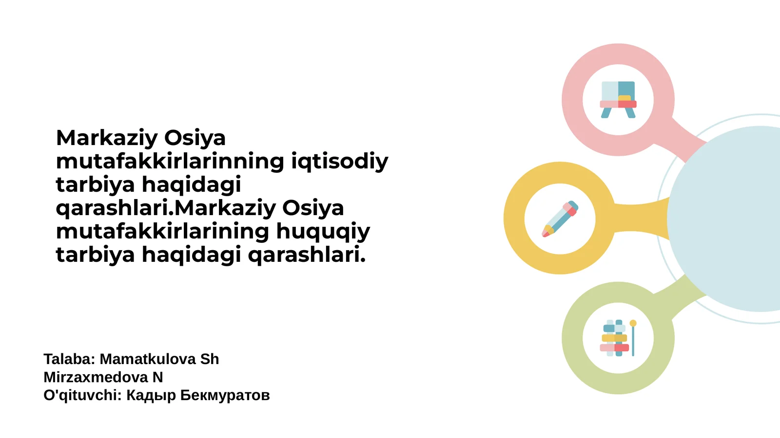 Markaziy Osiya mutafakkirlariniq iqtisodiy fikrlari