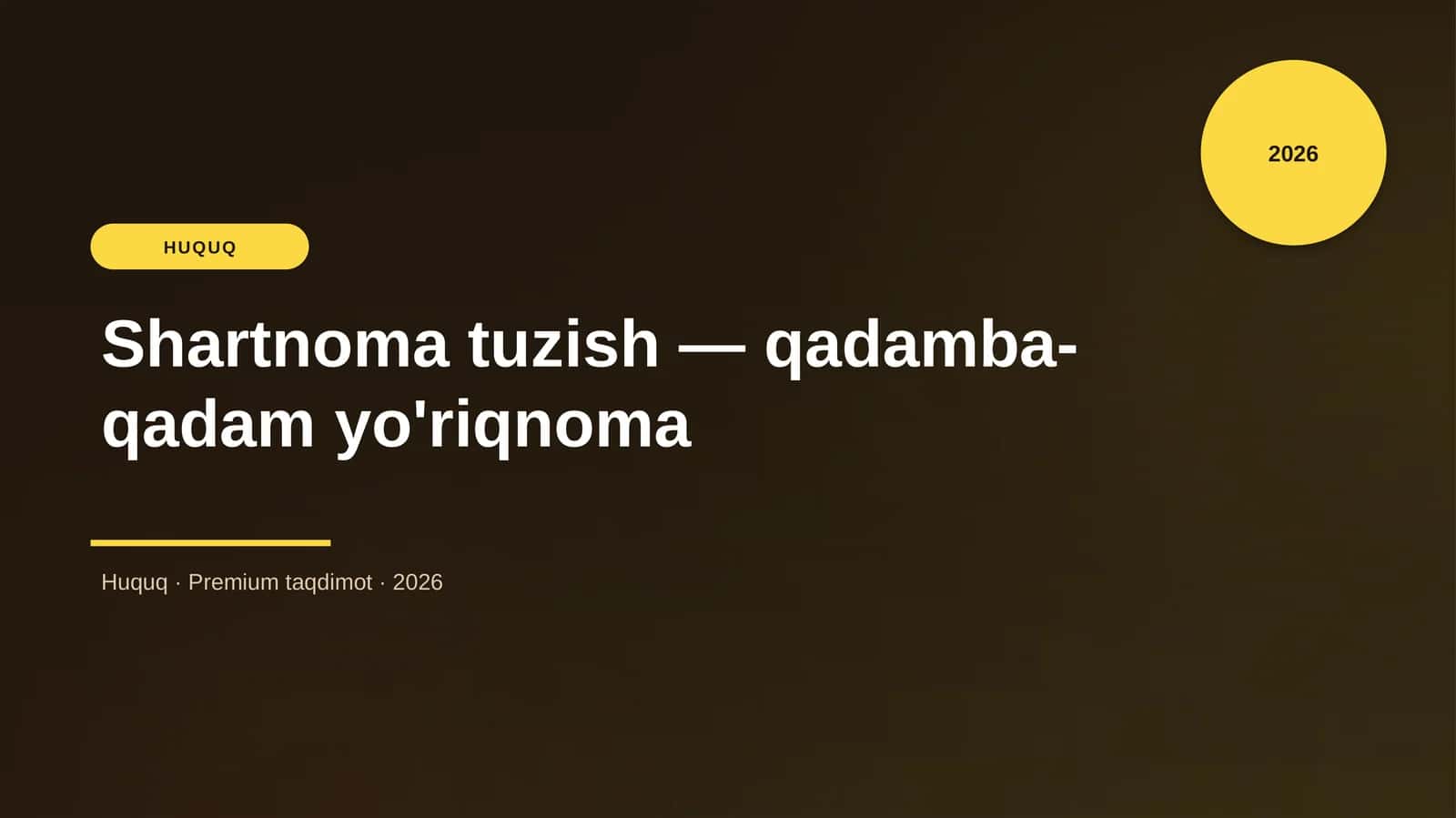 Shartnoma tuzish — qadamba-qadam yo'riqnoma