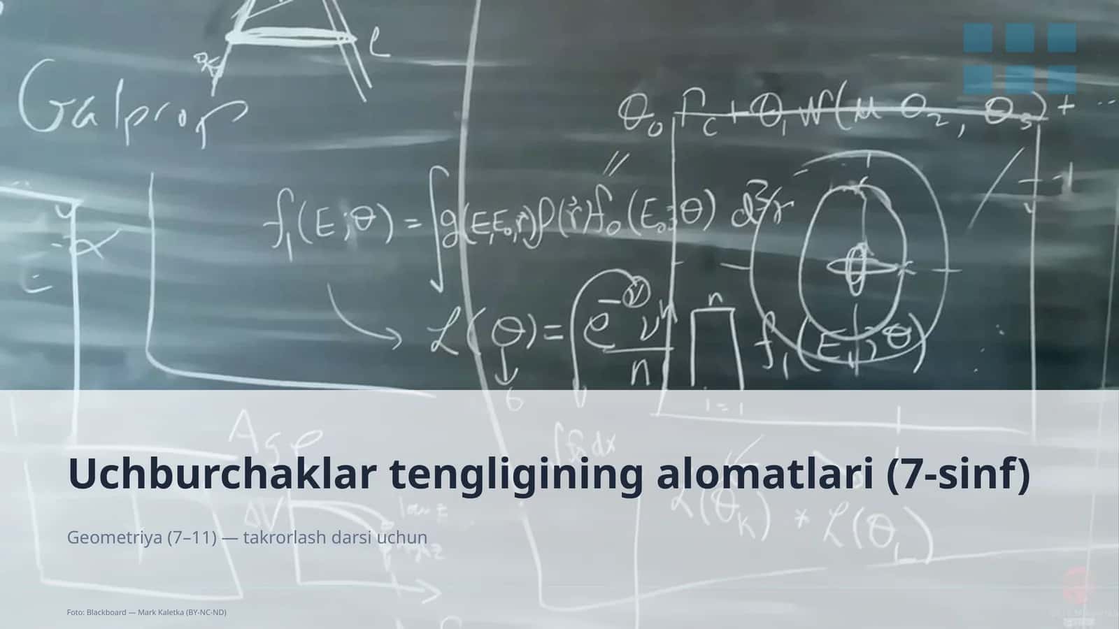 Uchburchaklar tengligining alomatlari (7-sinf)