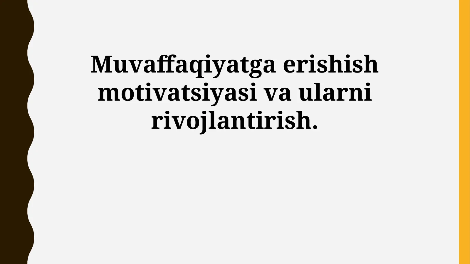 Muvaffaqiyatga Erishish Motivatsiyasi
