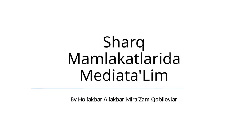 Sharq Mamlakatlarida Mediata'Lim