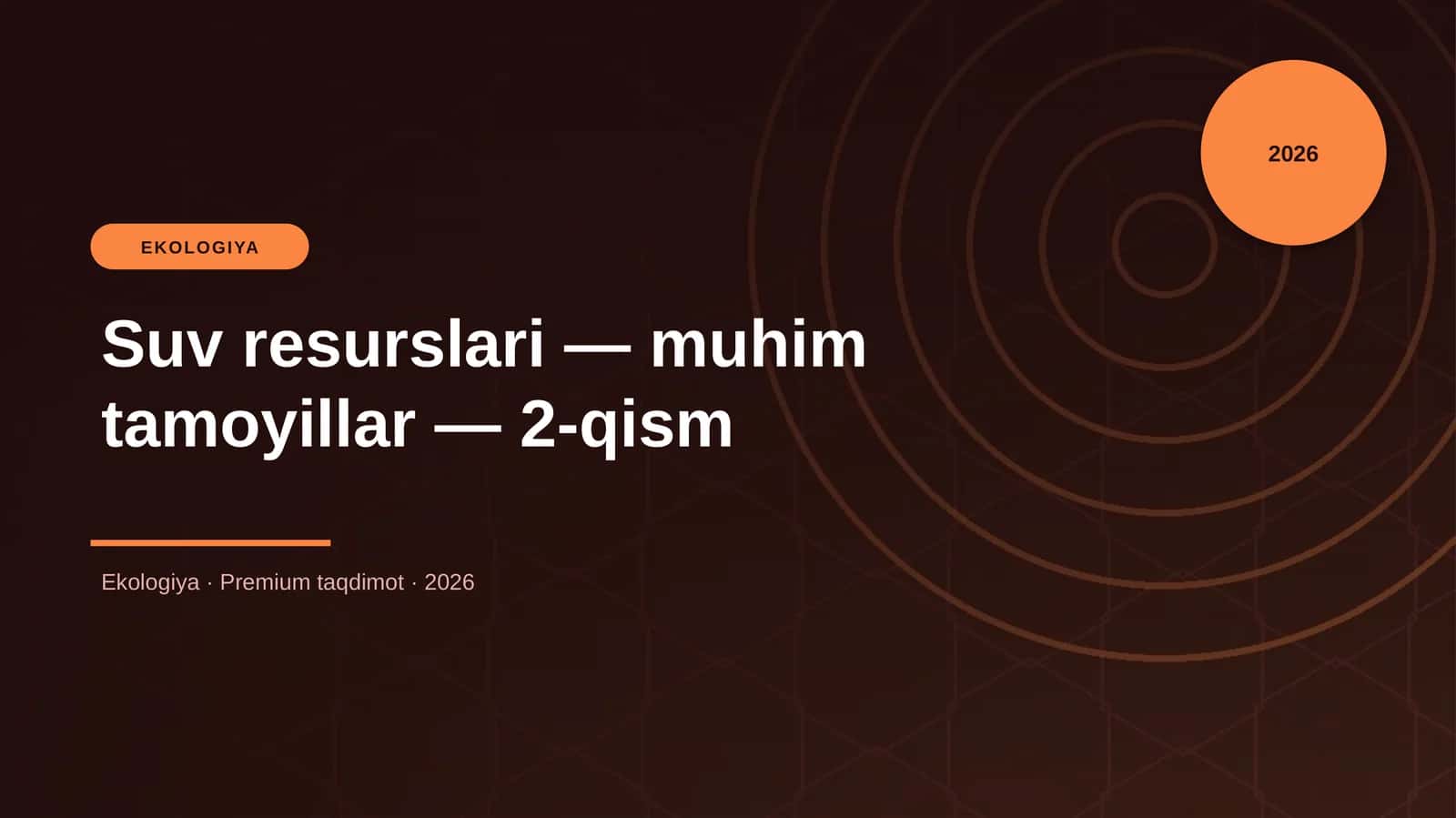 Suv resurslari — muhim tamoyillar — 2-qism