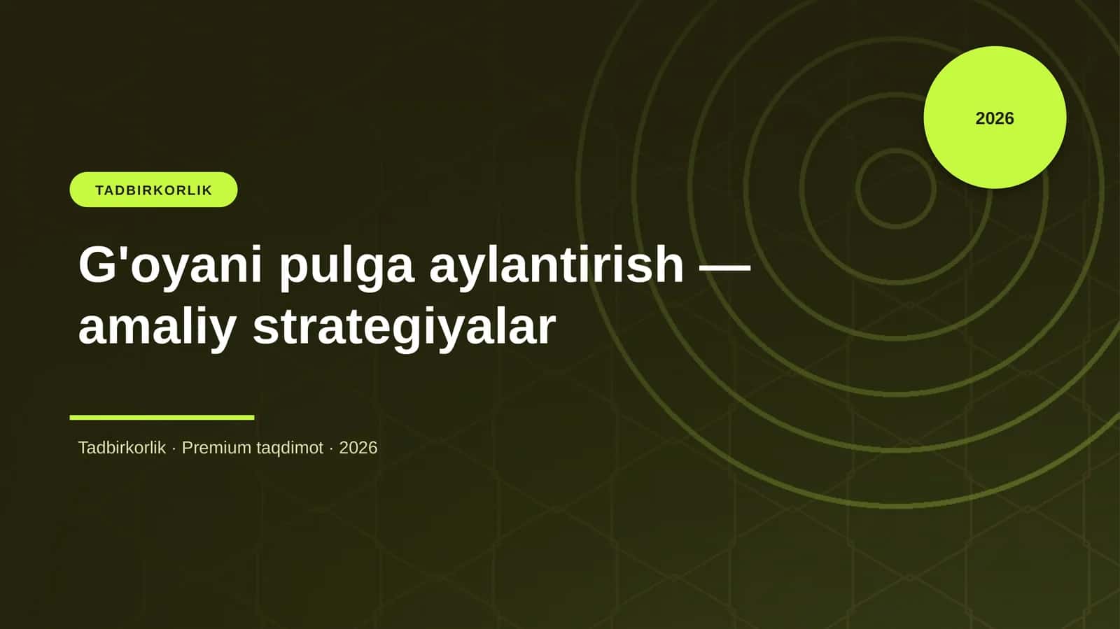 G'oyani pulga aylantish — amaliy strategiyalar