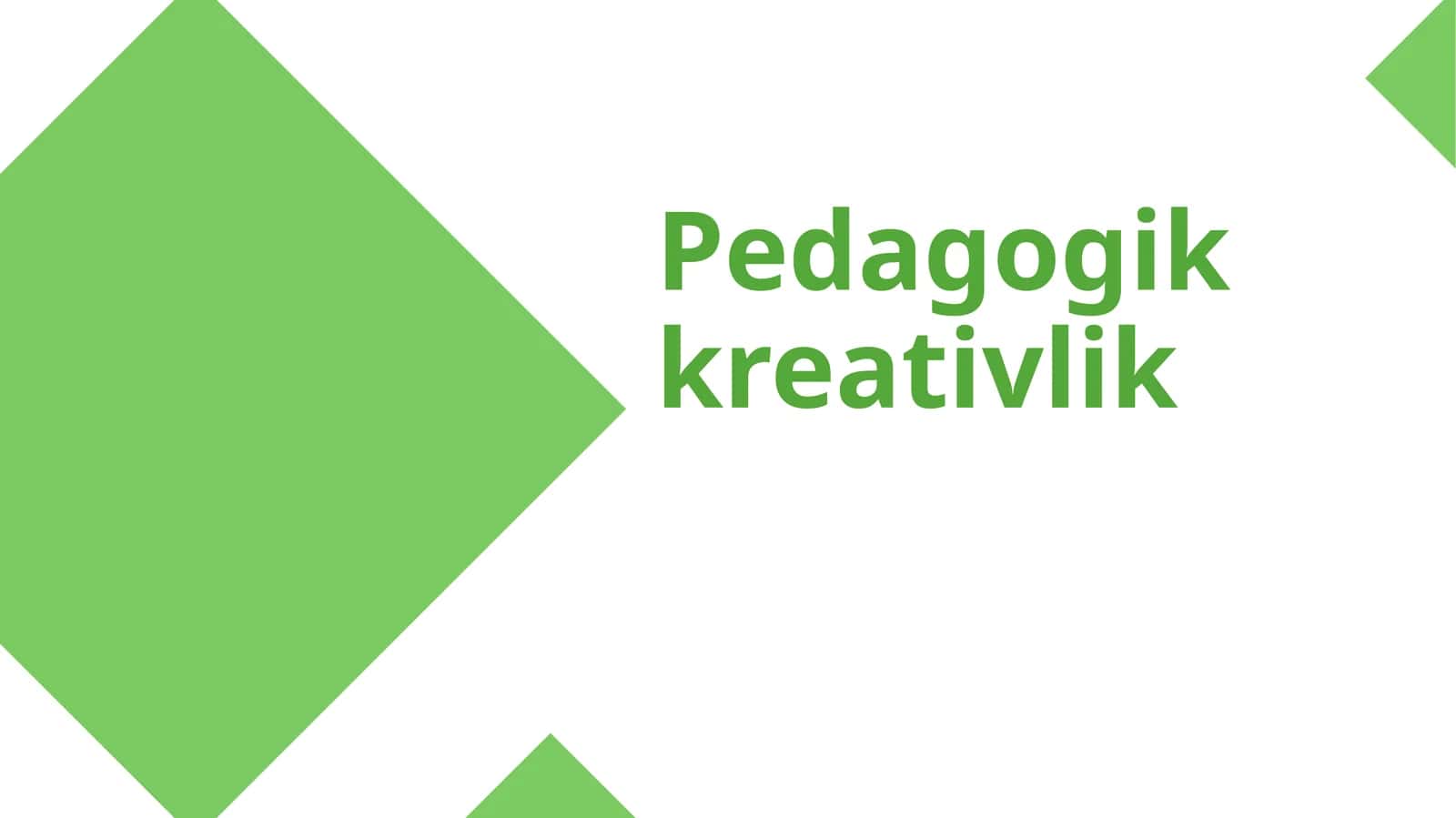 Pedagogik kreativlik