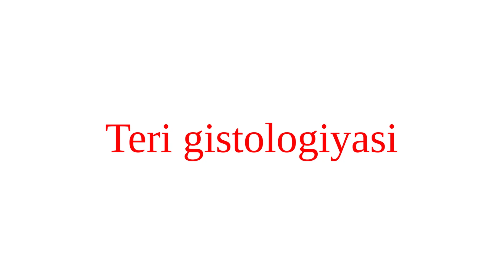 Terigistologiyasi