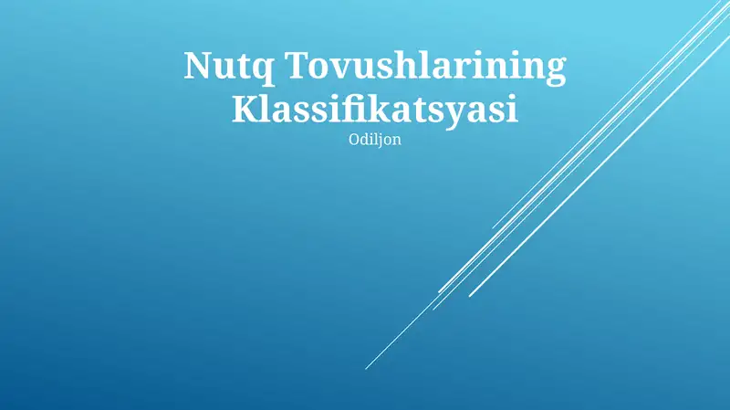 Nutq Tovushlarining Klassifikatsyasi