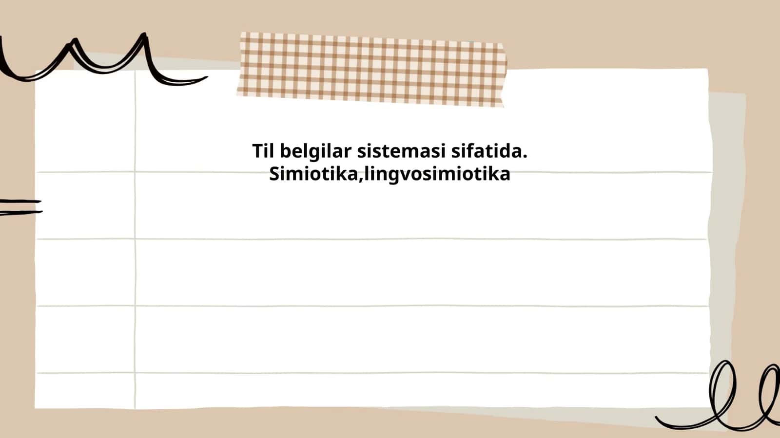 Til belgilar sistemasi sifatida. Simiotika,lingvosimiotika