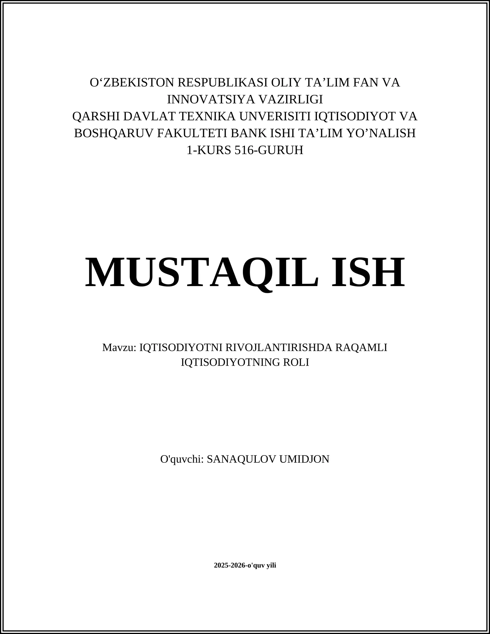 IQTISODIYOTNI RIVOJLANTIRISHDA RAQAMLI IQTISODIYOTNING ROLI
