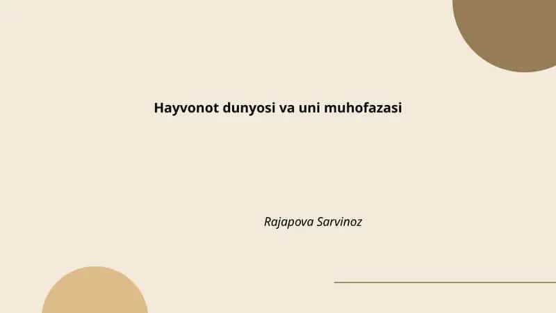 Hayvonot dunyosi va uni muhofazasi