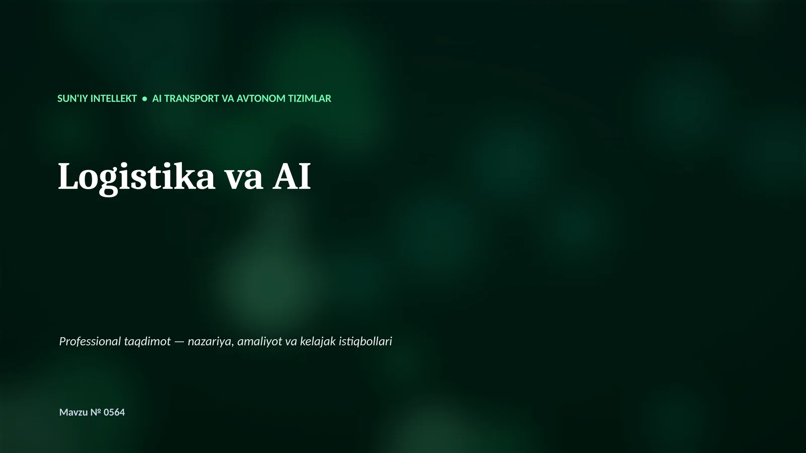 SUN'IY INTELLEKT • AI TRANSPORT VA AVTONOM TIZIMLAR
