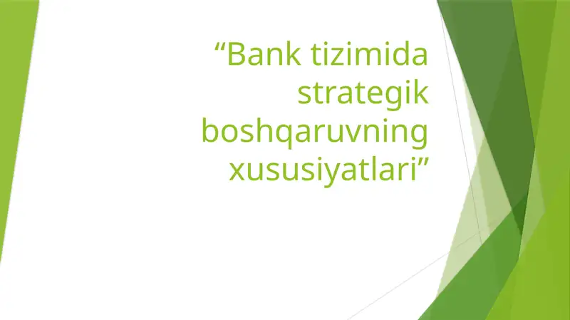 Banktizimidastrategikboshqaruvningxususiyatlari