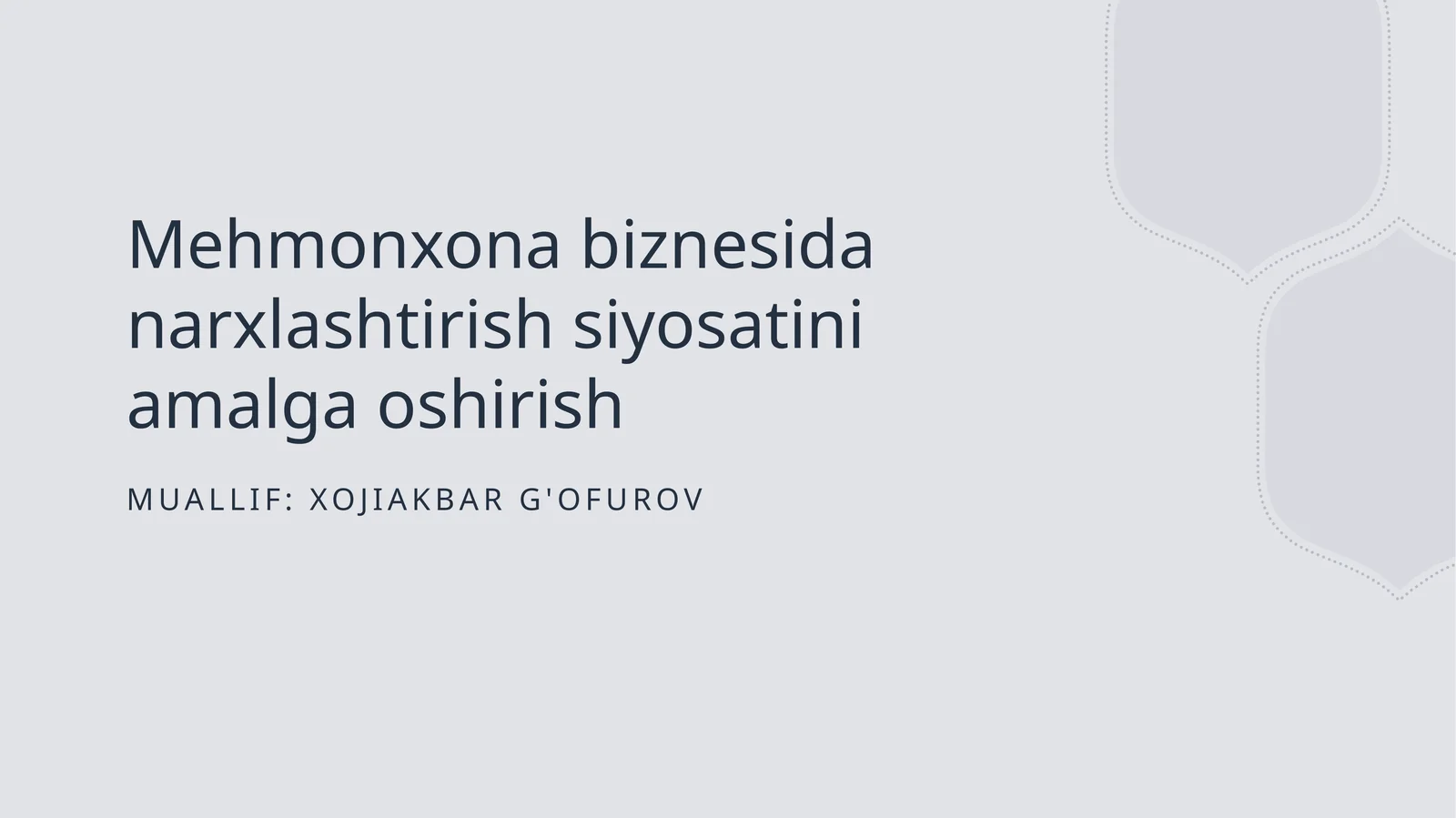 Mehmonxona biznesida narxlashtirish siyosatini amalga oshirish