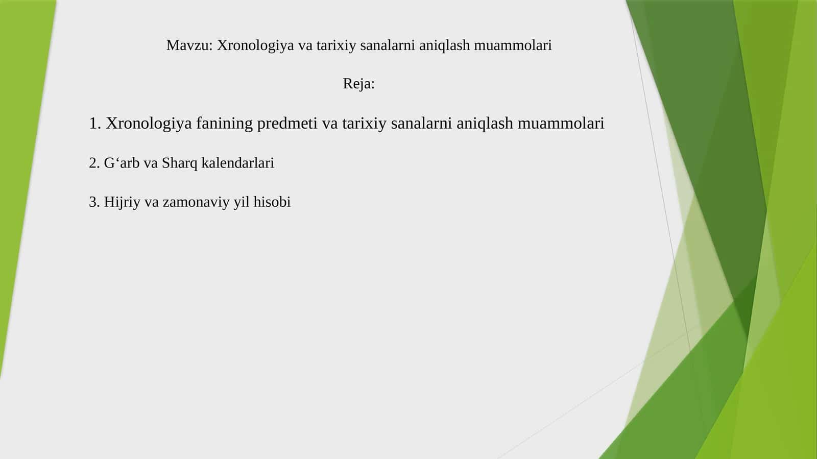 Xronologiya va tarixiy sanalarni aniqlash muammolari