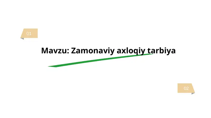 Zamonaviy axloqiy tarbiya