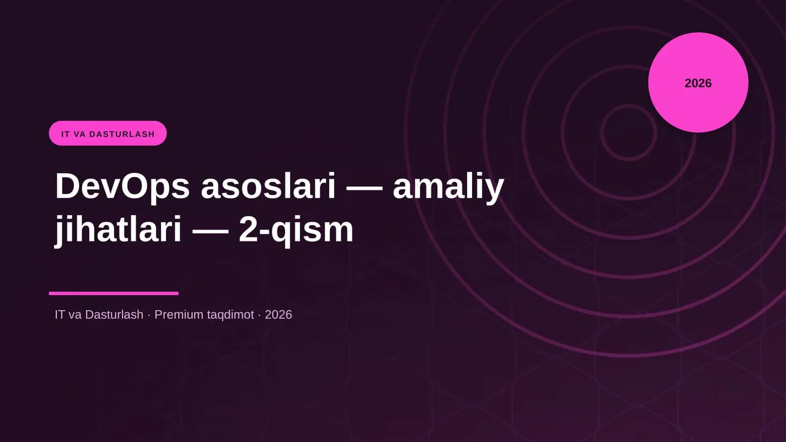 DevOps asoslari — amaliy jihatlari — 2-qism