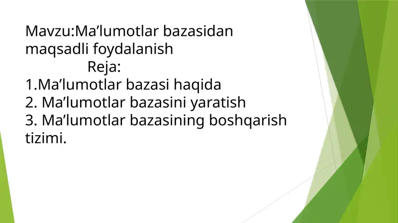 Ma’lumotlar bazasidan maqsadli foydalanish