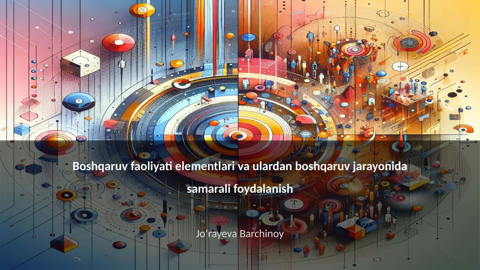 Boshqaruv faoliyati elementlari va ularning turlari