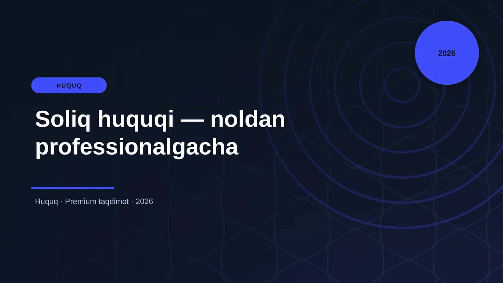 Soliq huquqi — noldan professionalgacha