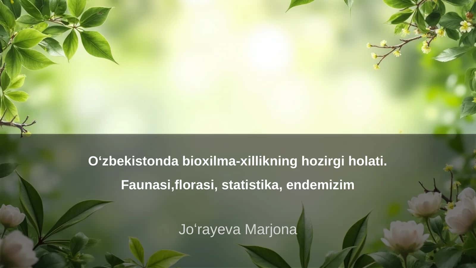 Oʻzbekistonda bioxilma-xillikning hozirgi holati