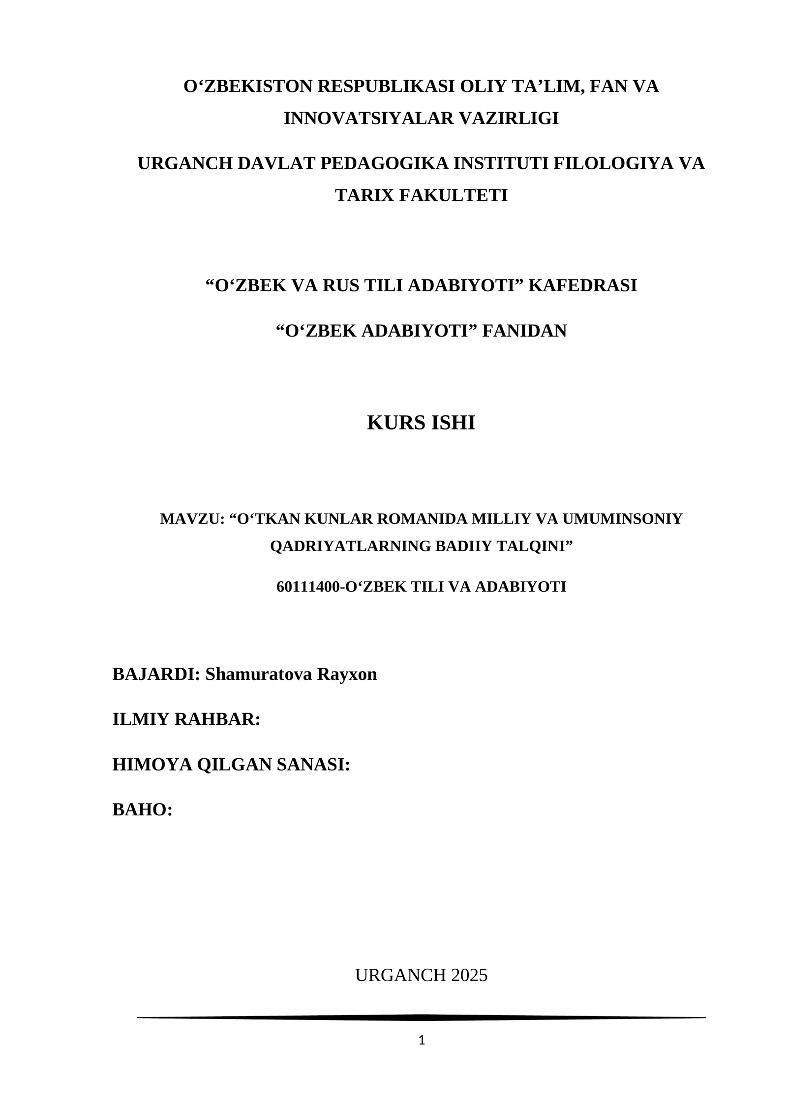 O‘TKAN KUNLAR ROMANIDA MILLIY VA UMUMINSONIY QADRIYATLARNING BADIIY TALQINI