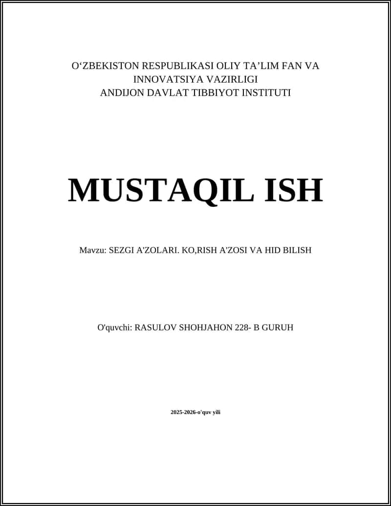 SEZGI A'ZOLARI. KO,RISH A'ZOSI VA HID BILISH