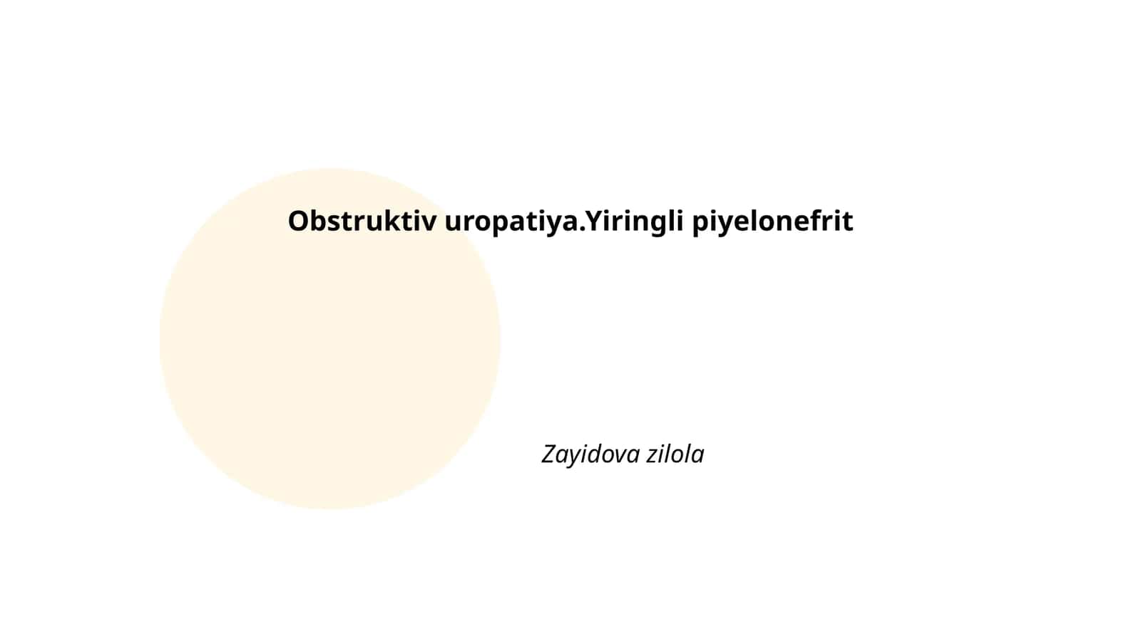 Obstruktiv uropatiya.Yiringli piyelonefrit