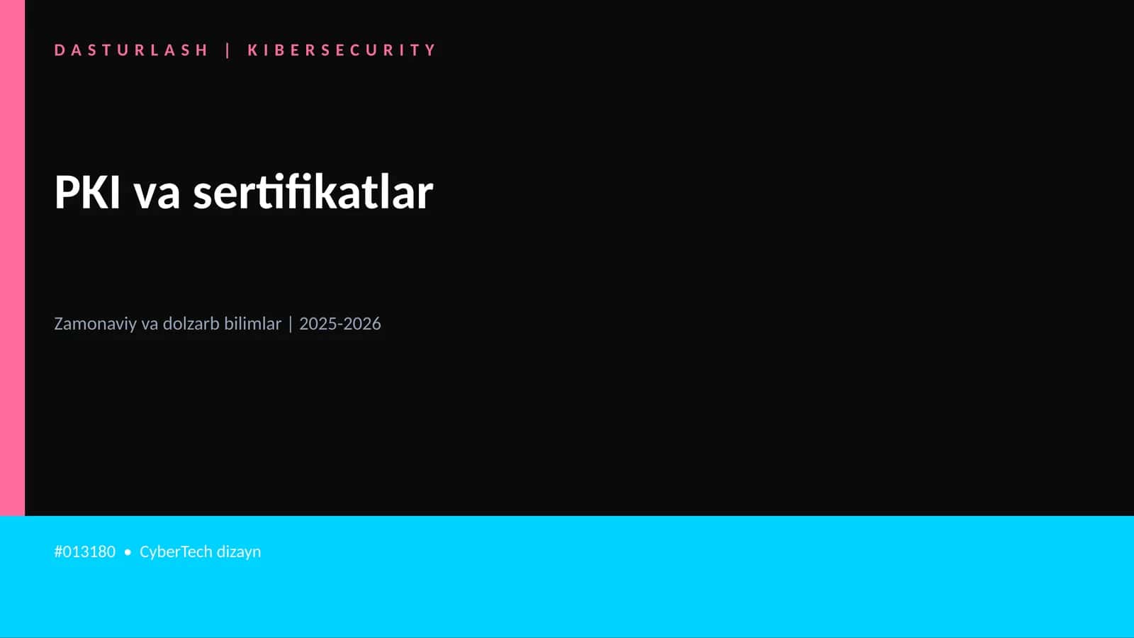 PKI va sertifikatlar