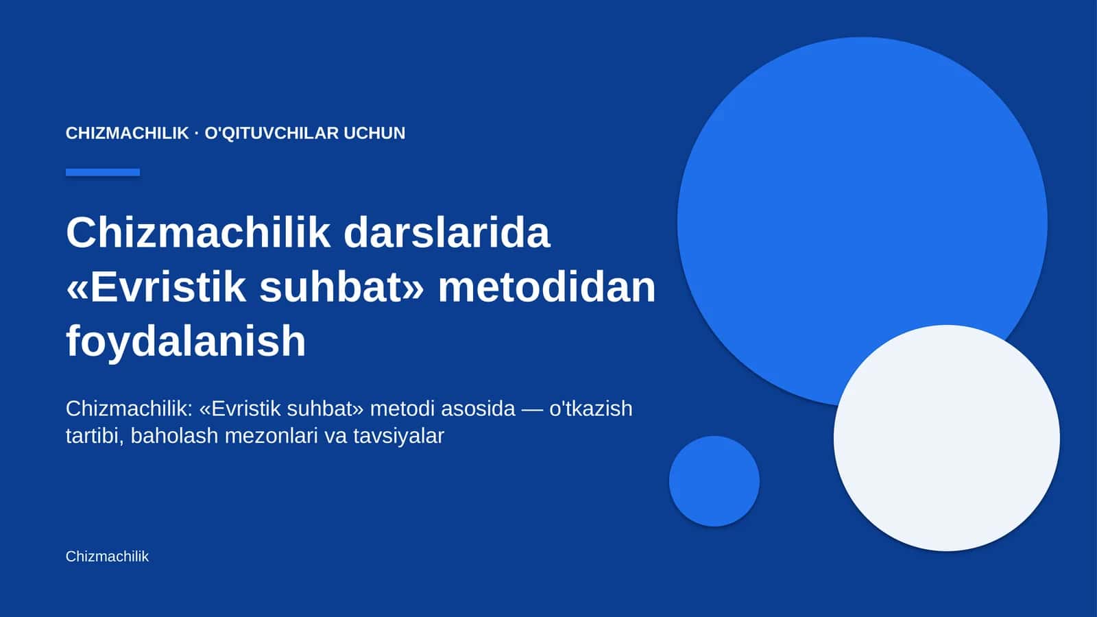 chizmachilik darslarida evristik suhbat metodidan foydalanish 5971
