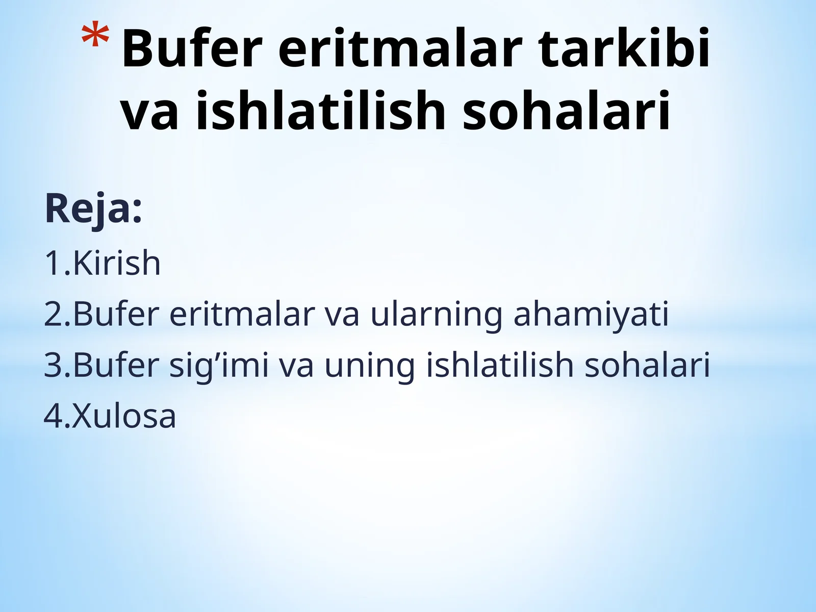 Bufer eritmalar tarkibi va ishlatilish sohalari