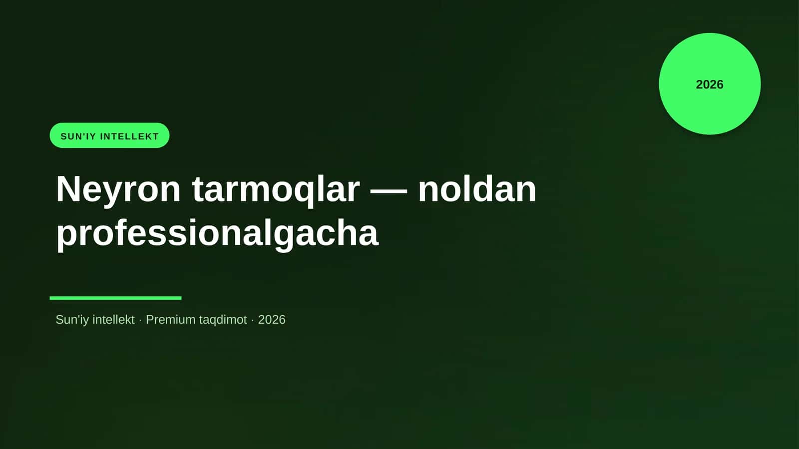 Neyron Tarmoqlar - Noldan Professionalgacha