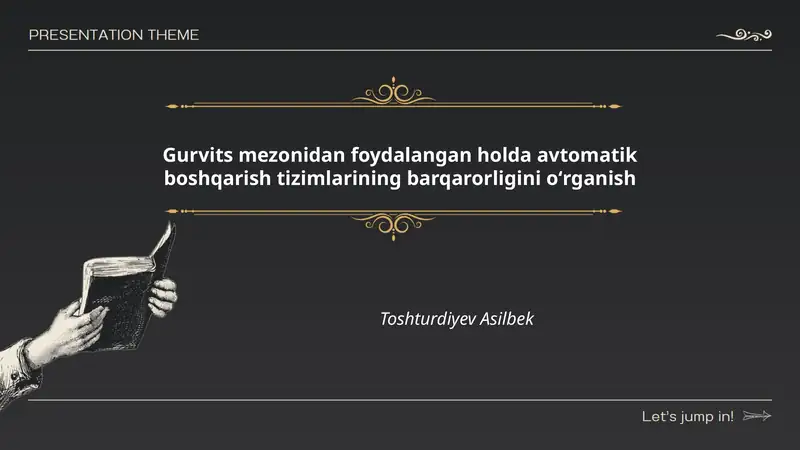 Gurvits mezonidan foydalangan holda avtomatik boshqarish tizimlarining barqarorligini oʻrganish