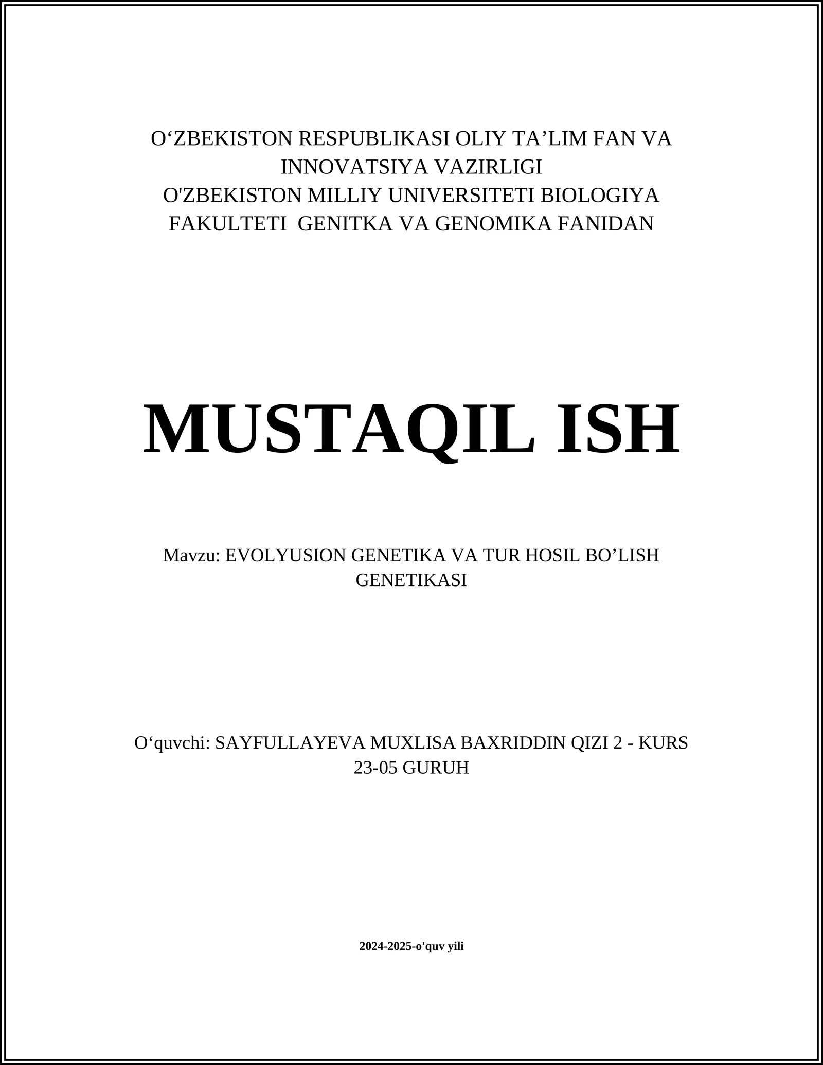 EVOLYUSION GENETIKA VA TUR HOSIL BO’LISH GENETIKASI