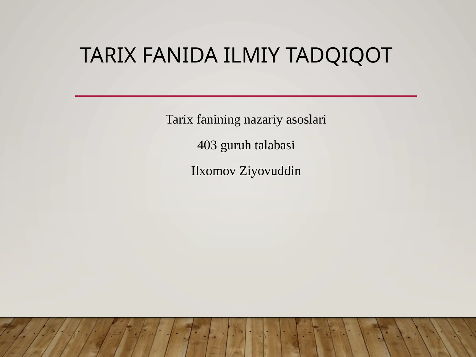 Tarix fanida ilmiy tadqiqot