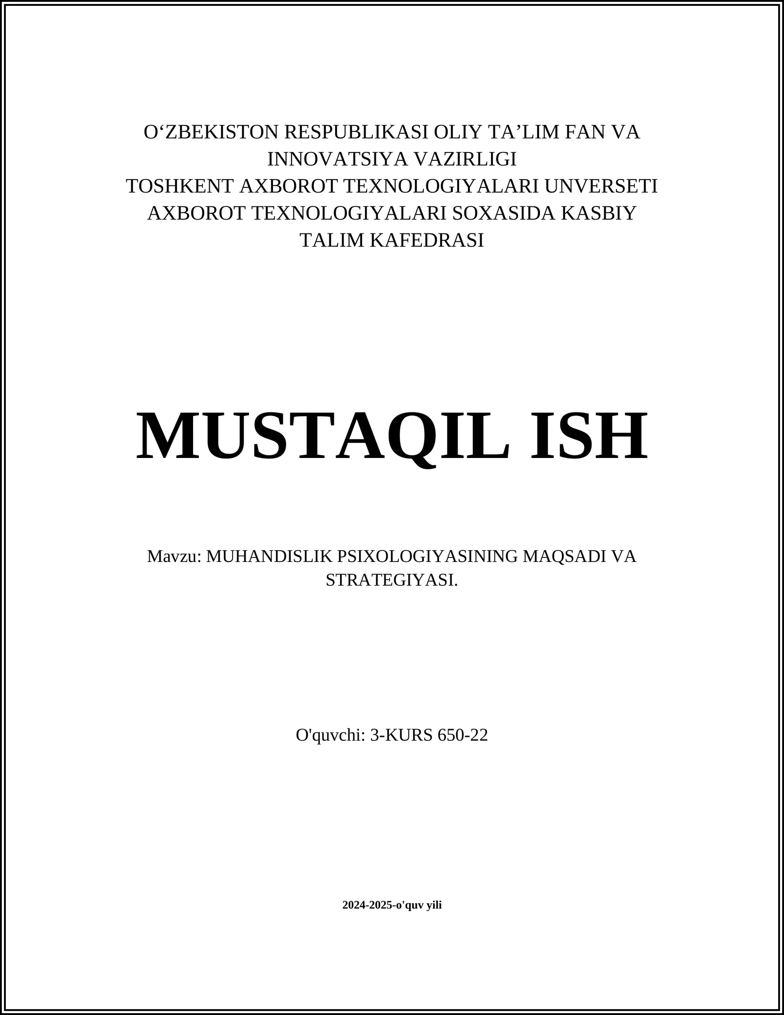 MUHANDISLIK PSIXOLOGIYASINING MAQSADI VA STRATEGIYASI