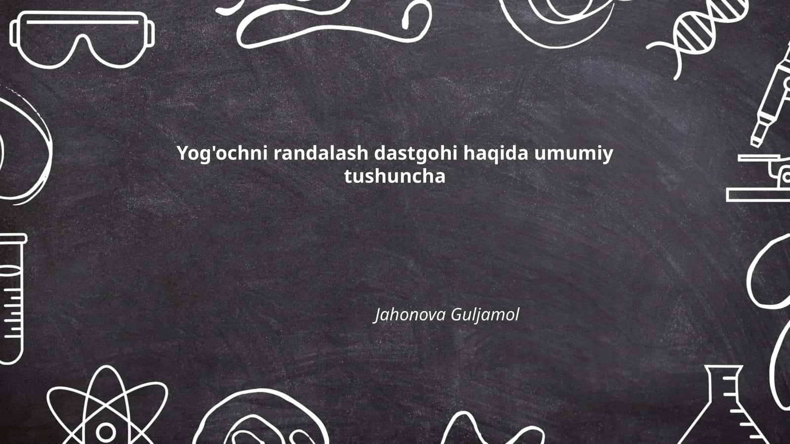 Yog'ochni randalash dastgohi haqida umumiy tushuncha