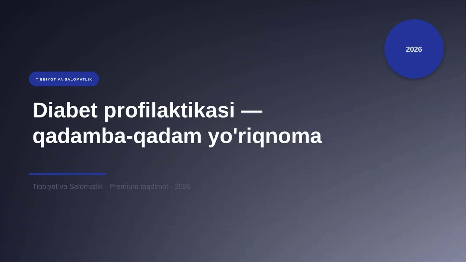 Diabet profilaktikasi — qadamba-qadam yo'riqnoma