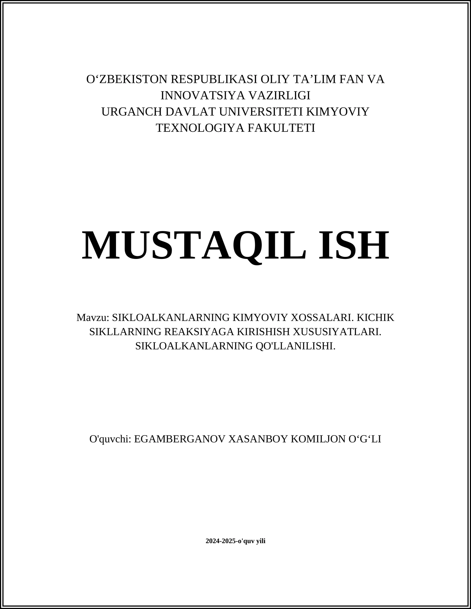 SIKLOALKANLARNING KIMYOVIY XOSSALARI