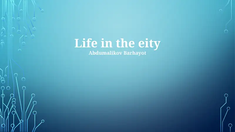 Life in the City