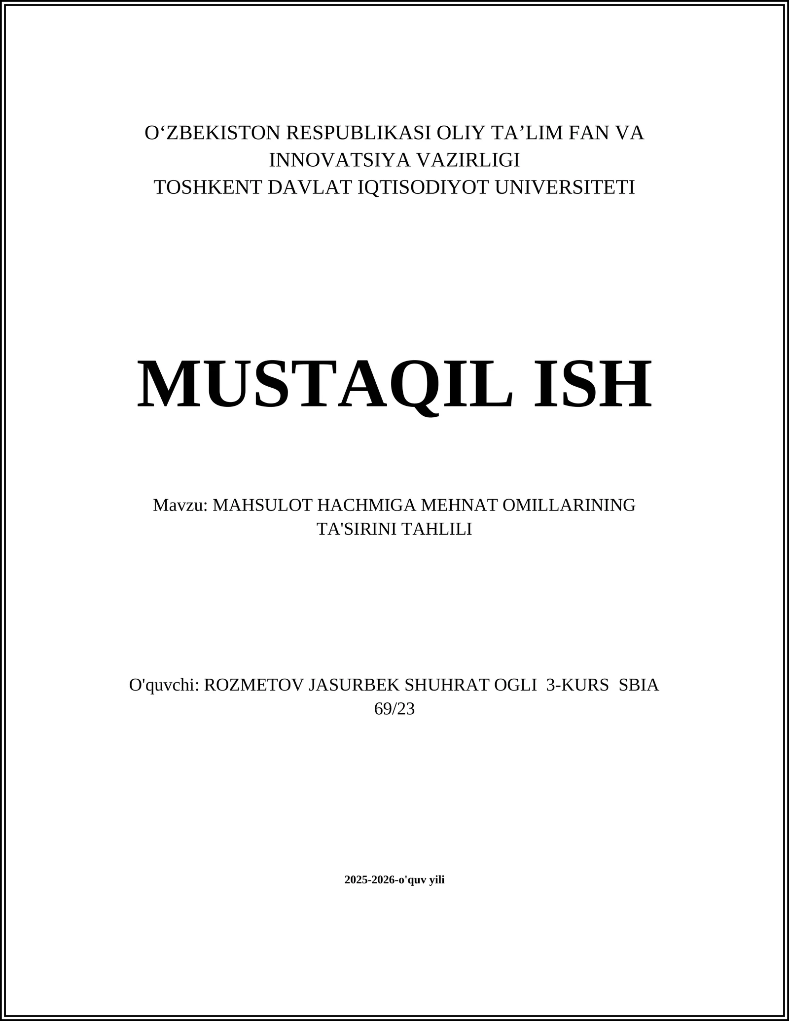 MAHSULOT HACHMIGA MEHNAT OMILLARINING TA'SIRINI TAHLILI